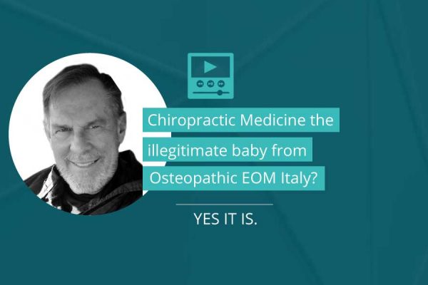 Chiropractic Medicine the illegitimate baby from Osteopathic EOM Italy? Yes It is