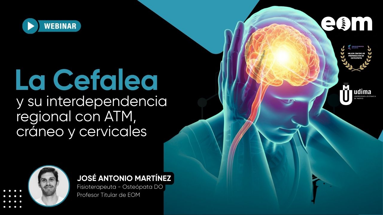 EOM | Webinar - La cefalea y su interdependencia regional