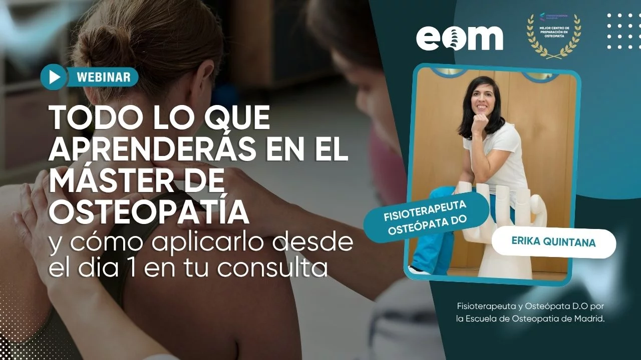 Webinar sobre qué aprenderás en un Máster de Osteopatía y cómo aplicarlo en consulta