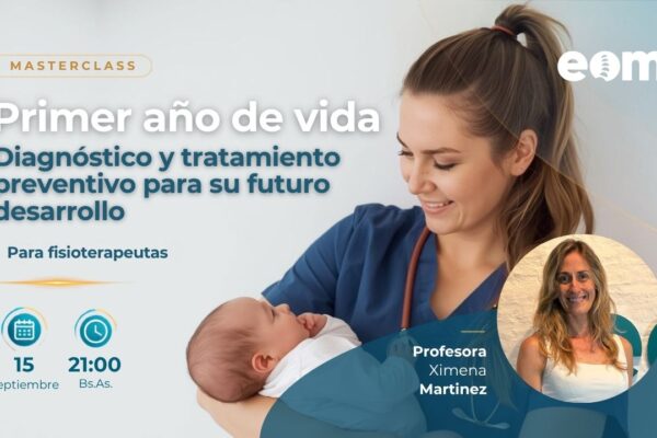 Primer año de vida | Valoración y abordaje osteopático