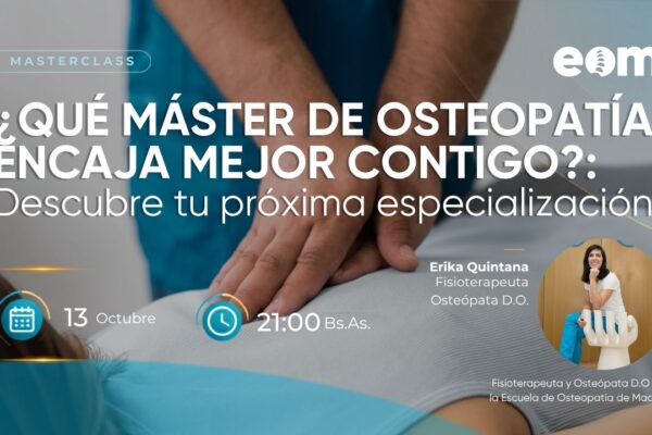 ¿Qué especialización en Osteopatía encaja mejor contigo? | Descubre tu camino con EOM